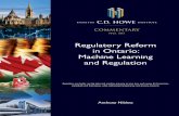 Regulatory Reform in Ontario: Machine Learning and Regulation...Regulatory Reform in Ontario: Machine Learning ... authors publicly disclose any actual or potential conflicts of interest