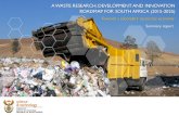 A WASTE RESEARCH, DEVELOPMENT AND ...wasteroadmap.co.za/biorefinery/wp-content/uploads/2016/...The Waste Research Development and Innovation (RDI) Roadmap presents a structured national