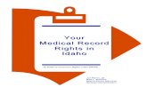 Your Medical Record Rights in Idaho · 2012-06-14 · Your Medical Record Rights in Idaho (A Guide to Consumer Rights under HIPAA) JOY PRITTS, JD NINA L. KUDSZUS HEALTH POLICY INSTITUTE