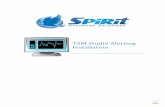 TSM Studio Alerting Installation - Spirit Software …downloads.spiritsoftware.biz/tsmstudiodocumentation/Tsm...TSM Studio Alerting Client is designed and has been tested on Windows