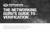 THE NETWORKING GURU’S GUIDE TO VERIFICATION€¦ · TROUBLESHOOTING DEMO Networking Field Day Modern networks with virtual overlays, hybrid cloud environments and greater scale