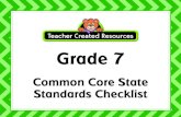 Grade 7 - Teacher Created CCSS Checklist … · Apply grade 7 Reading standards to literature (e.g., “Compare and contrast a fictional portrayal of a time, place, or character and