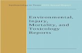 Environmental, Injury, Mortality, and Toxicology Reports · Environmental, Injury, Mortality, and Toxicology Reports Table of Contents Asbestosis and Silicosis Surveillance in Texas.....