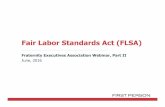 Fair Labor Standards Act (FLSA) - 0104.nccdn.net0104.nccdn.net › ... › FEA-Fair...June2016-R3--Final.pdf · On May 18, 2016 the U.S. Department of Labor released its final rulings