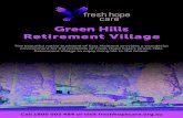 Green Hills Retirement Village - Fresh Hope Care · 7/19/2019  · Green Hills Retirement Village is situated in one of New South Wales oldest proclaimed towns, East Maitland. Reflecting