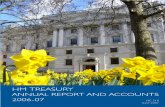 HM TREASURY ANNUAL REPORT AND ACCOUNTS …...ORGANISATION STRUCTURE AND EXECUTIVE SUMMARY 1 HM TREASURY ANNUAL REPORT AND ACCOUNTS 2006-200713 Aim and Objectives 1.1 The Treasury is