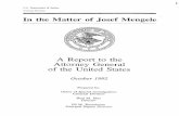 Matter of Josef Mengele Report · u.s. Department of Justice Criminal Division In the Matter of Josef Mengele A Report to the Attorney General of the United States October 1992 Prepared
