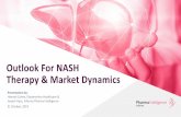 Outlook For NASH Therapy & Market Dynamics · 2019-11-04 · 31 October, 2019. Outlook For NASH Therapy & Market Dynamics. Introduction. NASH background ... Pharma paid $50m up front