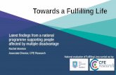 Towards a Fulfilling Life - Homeless & Inclusion Health 2020€¦ · Towards a Fulfilling Life Latest findings from a national programme supporting people ... the journey towards