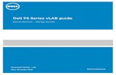 Dell PS Series vLAB guide - Amazon S3...demonstration of the Dell PS Series Storage array. You will illustrate its ease-of-use in handling basic storage management tasks, demonstrate
