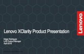 Lenovo XClarity Product Presentation - OpenMarket · • Define Lenovo infrastructure using software configuration patterns and policy-based firmware level management • Integrate