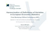 Harmonisation of Definitions ESSnet WP3 …...Harmonisation of definitions of variables in European Economic Statistics – ESSnet WP3 Development of key international guidance manuals