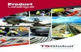 Product Catalogue - TS Global › webcon-admin › uploads › ... · Product Catalogue. Since 2007 TS Global has specialised in the manufacture of a comprehensive range of high quality