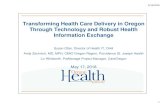 Transforming Health Care Delivery in Oregon Through ...or.himsschapter.org › sites › himsschapter › files › ChapterContent › o… · Transforming Health Care Delivery in