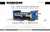 13” Thickness Planer - RIKON Power Tools13” Thickness Planer with Helical-Style Cutterhead ... • National Safety Council 1121 Spring Lake Drive Itasca, IL 60143-3201 ... Underwriters