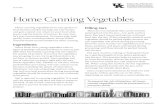FCS3-583: Home Canning Vegetables · vegetables should be packed tightly because the raw vegetables will shrink during processing. However, some starchy raw vegetables (corn, lima