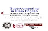 Supercomputing in Plain English: Overvie › Workshops › DistributedParallelism › ... · 3/6/2018  · Supercomputing in Plain English: Distributed Par Tue March 6 2018 2. This
