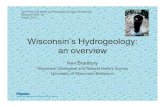 Wisconsin’s Hydrogeology: an overview · Wisconsin’s Hydrogeology: an overview Ken Bradbury Wisconsin Geological and Natural History Survey ... Wisconsin’s geology influences
