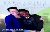 EXPANDING OUR REACH - Marian House · 2018-11-14 · Expanding Our Reach • 1 Tere Geckle Chair, Board of Directors Katie Allston, LCSW-C Executive Director Dear Friends, The 2018