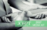 2017 MEDIA KIT - JOSPT › pb-assets › jospt-site › New... · *Source: JOSPT 2016 Reader Survey; 1,082 respondents JOSPT 4.32 3.73 3.65 3.63 BJSM Manual Therapy JMMT #1 features