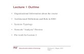 Lecture 1 Outline - MIT OpenCourseWare · Lecture 1 Outline • Organizational Information about the course • Architectural Definitions and Role in ESD • Systems Typology •