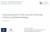 Cultural Routes of the Council of Europe Criteria …certess.culture-routes.lu › sites › default › files › project...Cultural Routes of the Council of Europe Criteria and Methodology