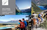 2020 SUMMER ACTIVITY GUIDE FAIRMONT CHATEAU LAKE LOUISE · Operated by Fairmont Spa Welcome to our tranquil oasis at Fairmont Chateau Lake Louise. Allow our team of spa therapists