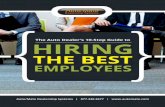 The Auto Dealer's 10-Step Guide to HIRING · The Auto Dealer's 10-Step Guide to HIRING ... to the 2015 NADA Dealership Workforce Study, the average turnover rate for a sales consultant
