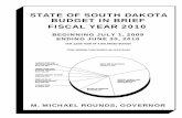 STATE OF SOUTH DAKOTA BUDGET IN BRIEF FISCAL YEAR 2010bfm.sd.gov/budget/BiB/SD_BIB_FY2010.pdf · state of south dakota budget in brief fiscal year 2010 beginning july 1, 2009 ending