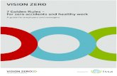 ViZe Leitfaden engl neues Layout interaktiv v01visionzero.global/sites/default/files/2017-10/ViZe... · Vision Zero Guide 7 How do things look in your enterprise? 1 I demonstrate