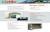 Biogas Plant - Utile Engineering€¦ · Biogas Plant Anaerobic Digester Gas Mixing • Gas recirculation, continuous or sequential • Utile manufactured ATEX gas compressor package