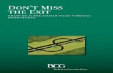 Don’t Miss the Exit - Boston Consulting Group · • Private-equity players have large cash reserves and the imminent ... Don’t Miss the Exit 2013: HOPES UNREALIZED 2014: HOPES