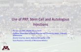 Use of PRP, Stem Cell and Autologous Injectionstria.com/wp-content/uploads/2014/07/Use-of-PRP...Use of PRP, Stem Cell and Autologous Injections Rob Johnson, MD, CAQSM; Fellow, ACSM