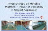 Hydrotherapy on Movable Platform - Power of Versatility in ... › haconvention › hac2014 › ... · Hydrotherapy on Movable Platform - Power of Versatility in Clinical Application