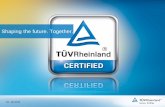 Shaping the future. Together. · 2 15.01.2015 TÜV Rheinland, a leading technical services provider. We are testing, inspecting, certifying, qualifying and consulting: Independent