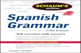 Schaum's Outline of Spanish Grammardl.booktolearn.com/ebooks2/foreignlanguages/spanish/9780071543… · CHAPTER 7 Ser and estar 139 With Predicate Nominative 139 Origin versus Location