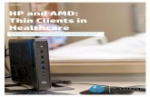Brochure HP and AMD: Thin Clients in Healthcare€¦ · ‘workarounds’ that seriously compromise security. HP Thin Clients and partner solutions from industry leaders in access