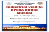 ENGINEERING DEPARTMENT Industrial visit to OPERA HOUSE … · Industrial visit to OPERA HOUSE Muscat Date : 9th February, 2016 Participants : Architecture Bachelor Students Lecturer: