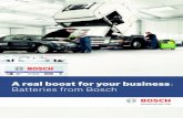 A real boost for your business Batteries from Boschaa-boschap-ua.resource.bosch.com/media/__ua/parts/... · Targeted sales and marketing support A competent service hotline 24-hour