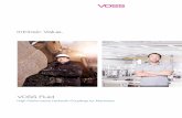 Intrinsic Value. - VOSS Automotive GmbH · 2015-01-26 · provide customers with hydraulic systems that turn their machines into highly responsive workmates. At VOSS Fluid, we can’t