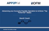 Advancing your Accounts Payable Operation to Achieve Top … › uploads › sites › 4 › ... · 2019-12-04 · Advancing your Accounts Payable Operation to Achieve "Top Performer"