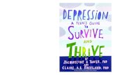 TEEN SELF-HELP / DEPRESSION · depressed. Knowing what depression is and where it may come from will help you understand how depression can impact your life. It can help you recognize