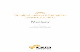 AWS Criminal Justice Information Services (CJIS) …d0.awsstatic.com/whitepapers/compliance/AWS_CJIS...impact cloud computing initiatives, particularly those involving data location,