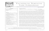 Technical Services Law Librarian...2018/09/01  · Page 3 Technical Services Law Librarian, Vol. 44, No. 1 O From the Chair nline Bibliographic Services Special Interest Section “Stand
