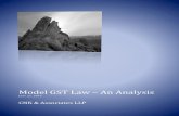 Model GST Law – An Analysis - CNK & Associates LLP · 2018-06-15 · Model GST Law – An Analysis June 21, 2016 CNK & Associates LLP. Foreword Dear Reader, Pursuant to the approval