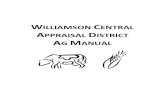 WILLIAMSON CENTRAL APPRAISAL DISTRICT AG MANUAL · Williamson Central Appraisal District Agricultural Land Qualification Guidelines Introduction It is the opinion of the Williamson