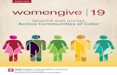 GENDER AND GIVING Across Communities of Color...1 . The study builds on a growing body of research that examines how women and men give. It is now well understood that gender diferences