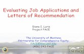 Evaluating Job Applications and Letters of Recommendationinstitute.loni.org › lasigma › mentoring › EvaluatingJobApplicants.pdf · Dear Dr. Alfred Koop: It gives me great pleasure