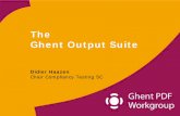 The Ghent Output Suite - Home - Ghent Workgroup · •2006: Ghent Output Suite ... • Combined into tiny, ‘little’ test patches that can be used to test almost any kind of workflow