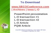 To Download - SECO20€¦ · To Download | Archives | Iowa L-O PowerPoint presentation L-O transaction #1 L-O transaction #2 L-O Article PQW Article . Lease-Option Spencer Roane Pentagon